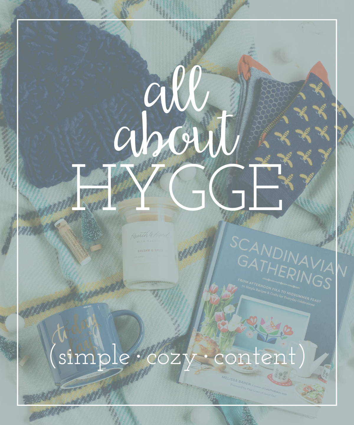 Have you heard about Hygge?? It's the hottest trend this winter, but what is it, and how do you even pronounce it?